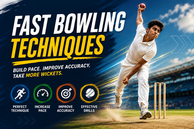 Fast Bowling Technique for young cricketers to improve pace and accuracy